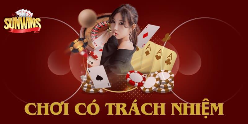 Chơi có trách nhiệm Sunwin đóng vai trò cần thiết cho thành viên
