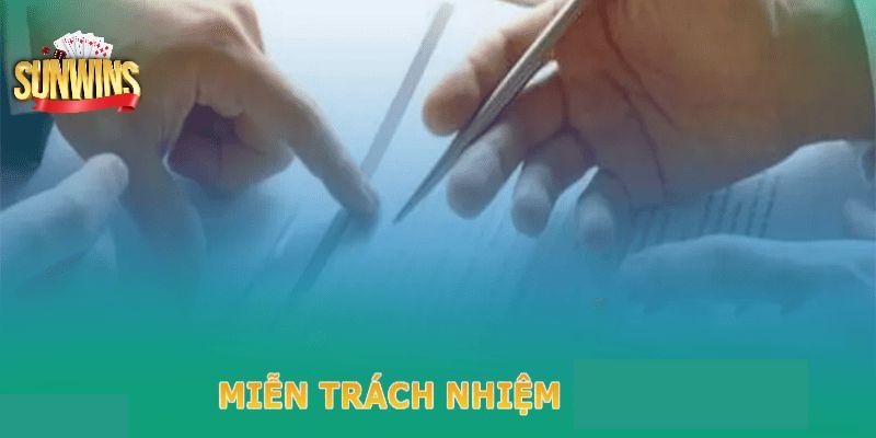 Miễn trừ trách nhiệm Sunwin mang đến lợi ích cho người chơi